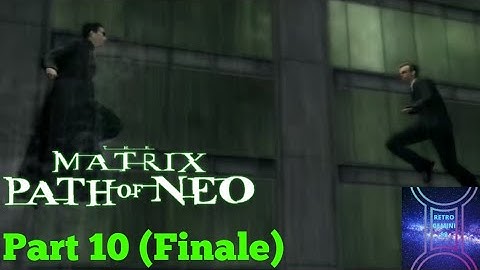 The Matrix Path Of Neo Walkthrough Part 10 The Epic Showdown (Finale) The One Difficulty