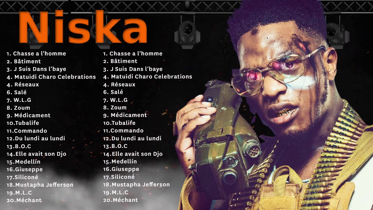 Nouvelle Collection De Chansons D Niska 21 Dernieres Chansons D Niska 21 Youtube
