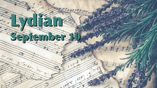 Lydian (Score Video for September 10)