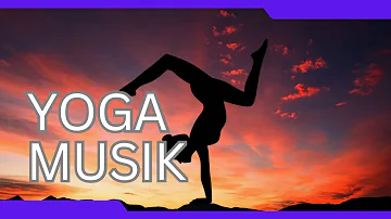 Passende Musik für deine Yoga Session - 1 Stunde lang Yogamusik | 14