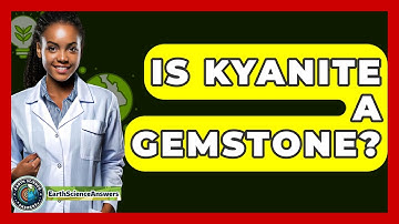 Is Kyanite A Gemstone? - Earth Science Answers