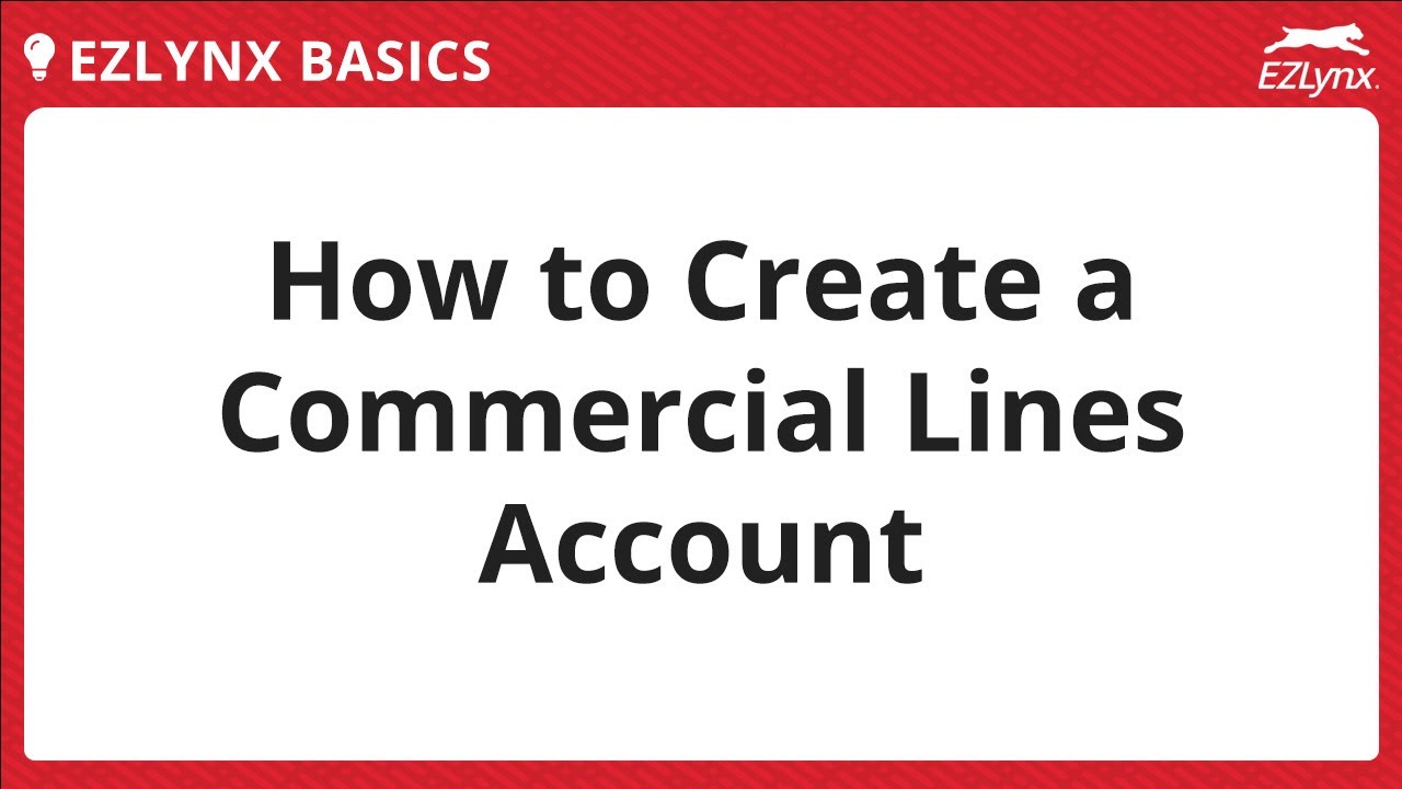 EZLynx 5 How to Create a Commercial Account YouTube