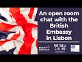 ‎Portugal Calling: Open room chat with the British Embassy