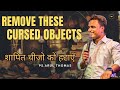 REMOVE THESE CURSED OBJECTS  - ARUL THOMAS