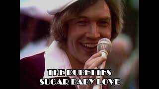 The Rubettes - Sugar Baby Love