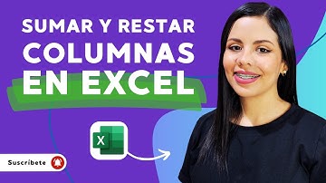 Cómo SUMAR y RESTAR dos COLUMNAS en Excel | 📊Sumar y restar los valores💻