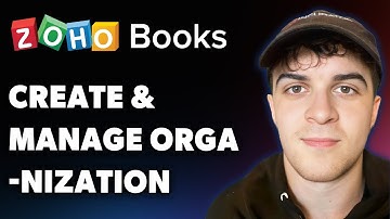 How to Create & Manage New Organization in Zoho Books (Full 2025 Guide)