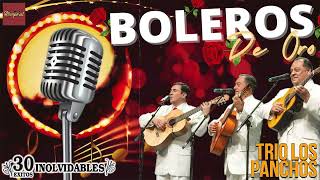 Trio Los Panchos | Musica Latinoamericana Trio de Mexico | Sus 20 Mejores Boleros De Oro