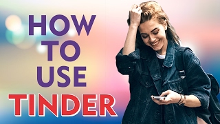 How to Use Tinder (For Complete Beginners)