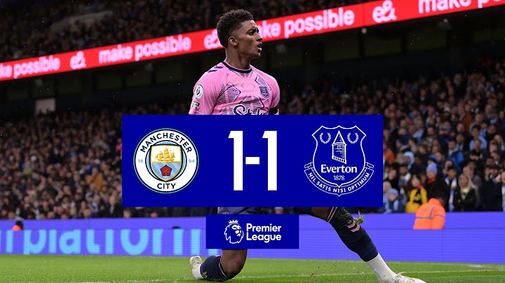 PREMIER LEAGUE HIGHLIGHTS: MANCHESTER CITY 1-1 EVERTON