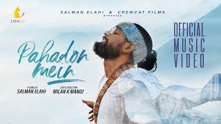 Salman Elahi - Pahadon Mein | Official Music Video 4K | CrewCat Films Thumb