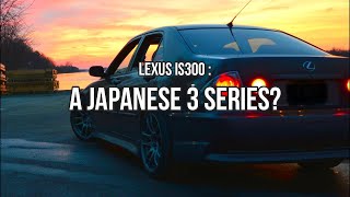 Modified 2005 Lexus IS300 | Review: A Japanese 3 Series?