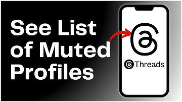 How to See List of Muted Profiles on Threads App