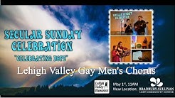 Secular Sunday Celebration: Hope - Lehigh Valley Gay Men's Chorus
