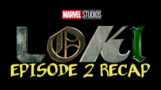 Loki Season 1 Episode 2 The Variant Recap