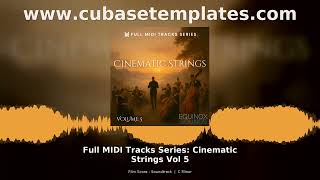 Full MIDI Tracks Series Cinematic Strings Vol 5 Film Score MIDI Pack