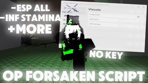 🎮 (NEW) OP Forsaken Script – Auto Farm Generators, ESP, Infinite Stamina, Spam Footsteps & More!