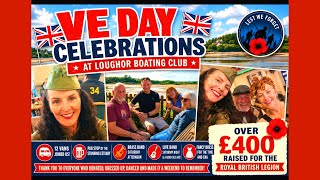 🇬🇧 VE DAY CELEBRATIONS AT LOUGHOR BOATING CLUB 🇬🇧