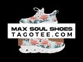 Sample max soul shoes  tagotee review