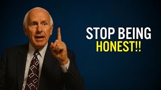 Stop Being Brutally Honest If You Want to Win | Jim Rohn Motivation