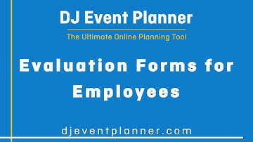 DJ Event Planner - Evaluation Forms for Employees