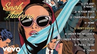 Snoh Aalegra - Don't Explain (Audio) chords