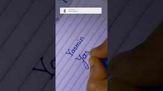 Yasmin - Name Writing।। How to Write in Cursive ✍️✍️✍️