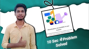 Monetization not available in your location Problem Solution | Monetization not available problem