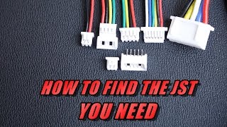 Finding The JST Connector You Need