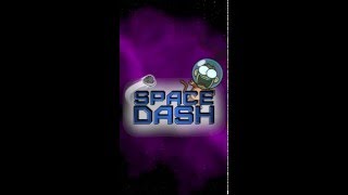 Space Dash Gameplay Teaser 2016 screenshot 2