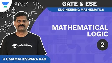Problems on Mathematical Logic Part - 2 | Engineering Mathematics | K Umamaheswara Rao