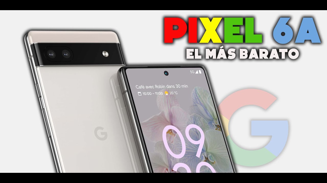 Probamos el Pixel 6a, el smartphone más económico de la familia Pixel - LA  NACION