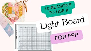 10 Reasons Why You Should Use A Light Board..