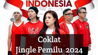 Coklat - Jingle  Pemilu 2024 | Cover dan Lirik Lagu  @mutammimahalmahrozy5157