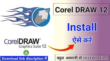 Corel draw 12 install kaise kare|Corel draw download kaise kare|corel draw install kaise karte hain