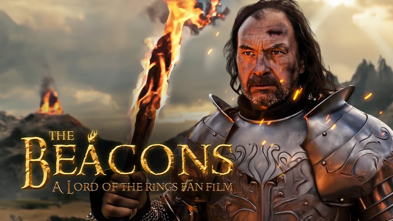 The Beacons - A Lord of the Rings fan film