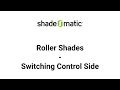 Roller Shades - Switching Control Side