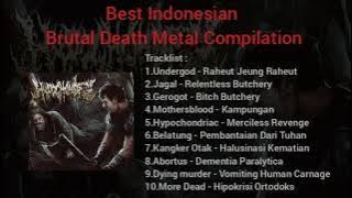TOTAL UNDERGROUND #2 (BEST INDONESIAN BRUTAL DEATH METAL COMPILATION) - MUSIK KERAS INDONESIA