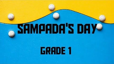 Grade 1 Sampada
