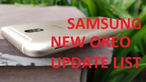 Samsung new  oreo update list | J7 2016 , j7 prime ,j7 pro, on next , j2 2018, on nxt and more