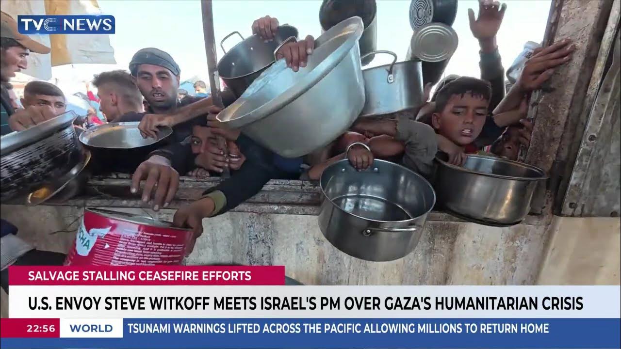 U.S. Envoy Steve Witkoff Meets Israel’s PM Over Gaza’s Humanitarian Crisis