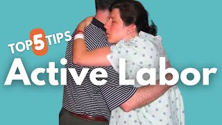 Top 5 Tips for ACTIVE LABOR