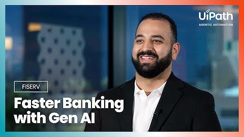 How Fiserv scales automation with UiPath Gen AI and Autopilot