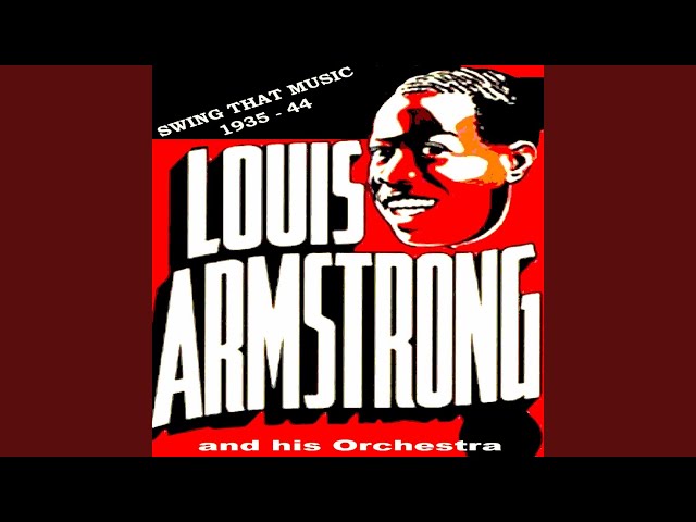 Louis Armstrong - Ev'rything's Been Done Before