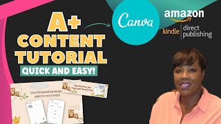 How to Create A+ Content on Amazon KDP with Canva (Quick & EASY Tutorial for Low Content Books)