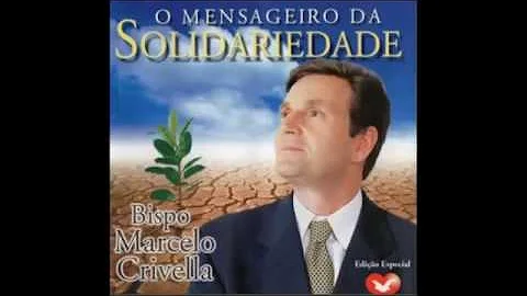 CD COMPLETO BISPO MARCELO CRIVELLA   O mensageiro ...