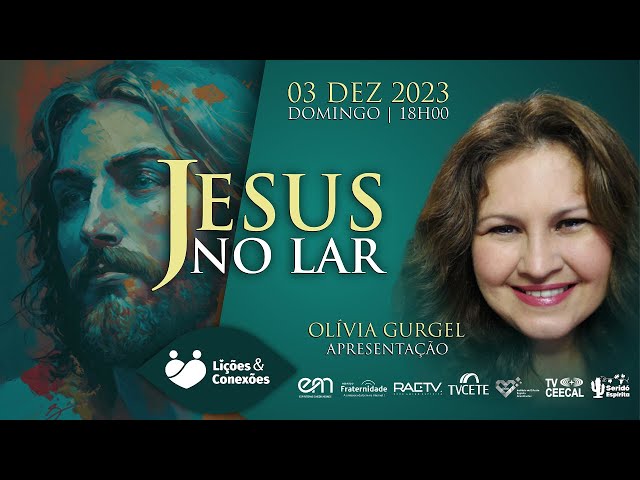 JESUS NO LAR com Olívia Gurgel/PE | #3