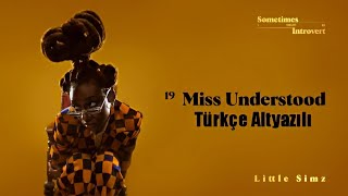 Little Simz - Miss Understood (Türkçe Altyazılı)