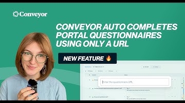 Conveyor completes portal questionnaires with ONLY a URL