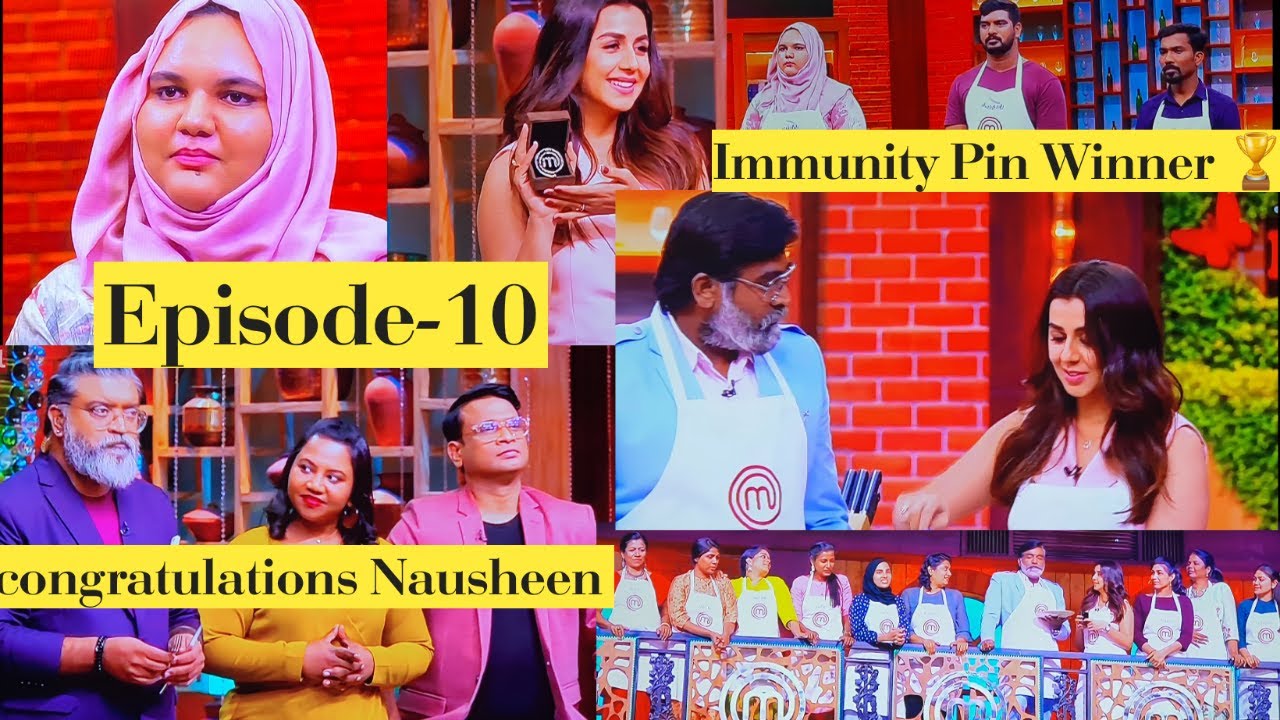 MasterChef Episode Tamil 10 masterchef immunity PIN Winner Nausheen
